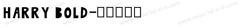 Harry Bold字体转换